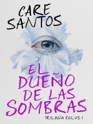 cover image of El dueño de las sombras (Trilogía Eblus 1)